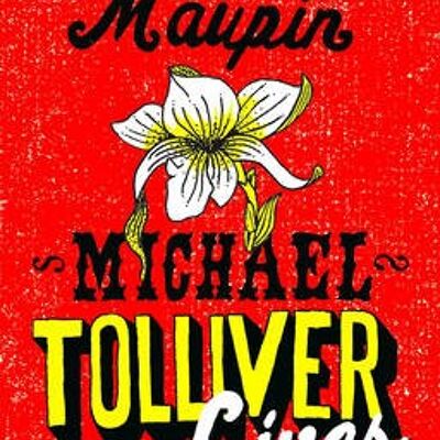 Michael Tolliver Lives by Armistead Maupin