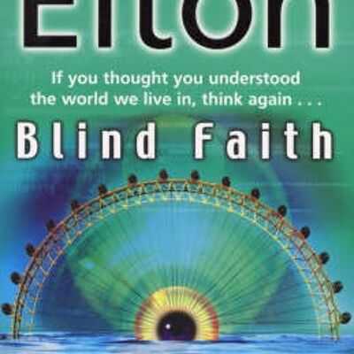Blind Faith by Ben Elton