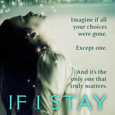 If I Stay by Gayle Forman