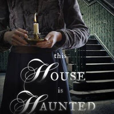 This House is Haunted by John Boyne