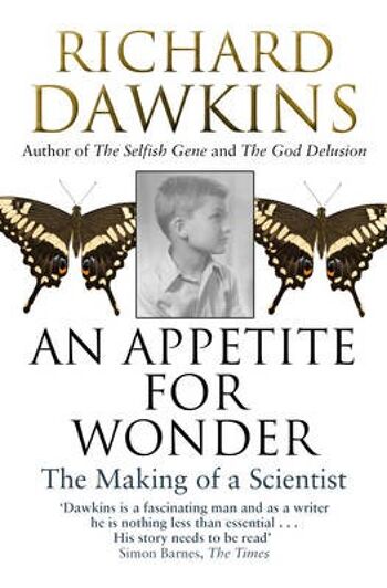 Un appétit pour l'émerveillement The Making of a par Richard Oxford University Dawkins