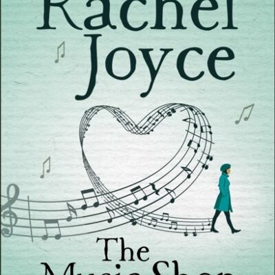 The Music Shop by Rachel Joyce