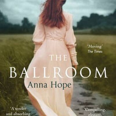 The Ballroom by Anna Hope