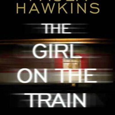 Girl on the TrainTheThe multimillioncopy global phenomenon by Paula Hawkins