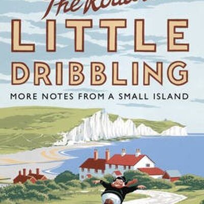 The Road To Little Dribbling by Bill Bryson