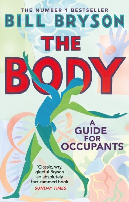 BodyTheA Guide for Occupants by Bill Bryson