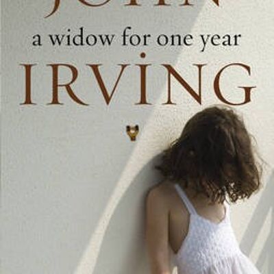 A Widow For One Year by John Irving