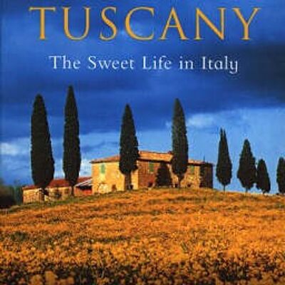 Bella Tuscany by Frances Mayes