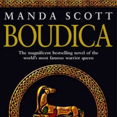 Boudica Dreaming The Eagle by Manda Scott