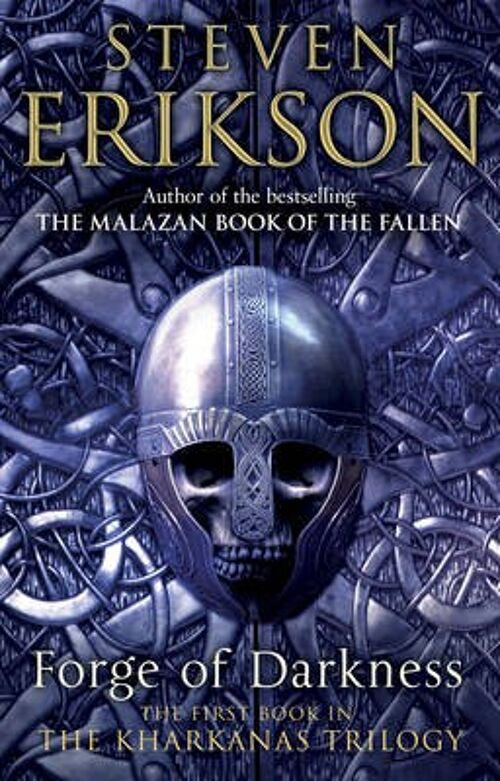 Forge of Darkness by Steven Erikson