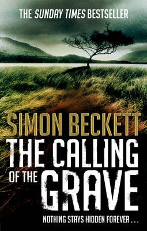 The Calling of the Grave by Simon Beckett