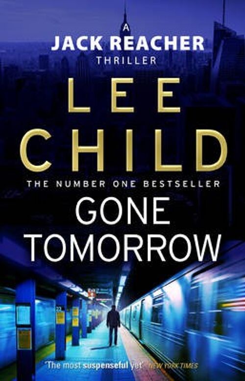 Gone Tomorrow by Lee Child