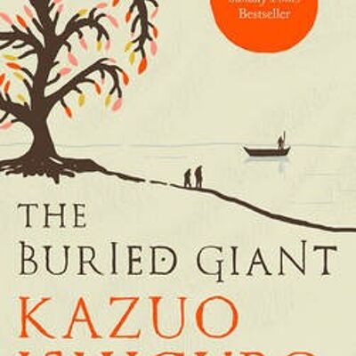 The Buried Giant by Kazuo Ishiguro