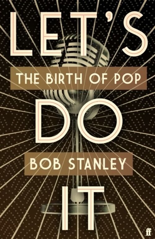 Lets Do It by Bob Stanley