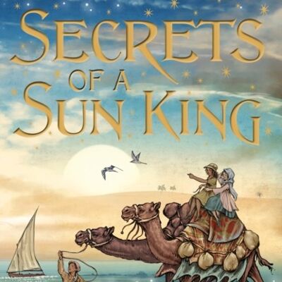 Secrets of a Sun King by Emma Carroll