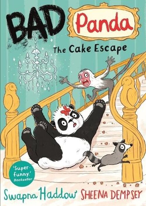 Bad Panda The Cake Escape by Swapna Haddow