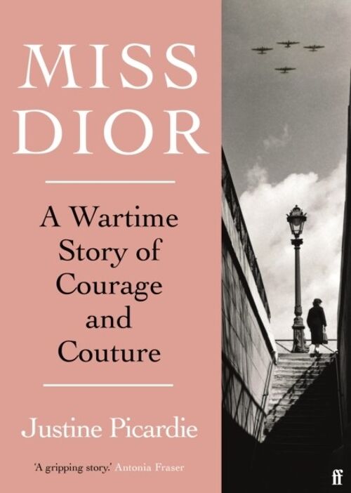 Miss Dior by Justine Picardie