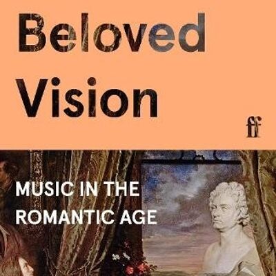 The Beloved Vision by Professor Stephen Walsh
