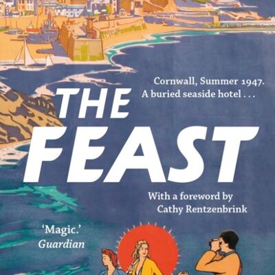 The Feast by Margaret KennedyCathy Bookseller Rentzenbrink