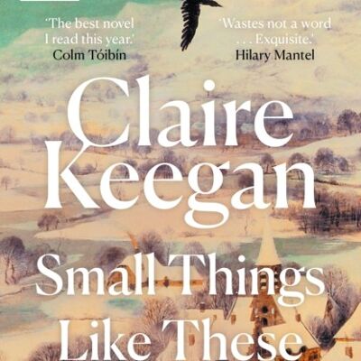 Small Things Like These by Claire Keegan