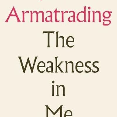 The Weakness in Me by Joan Armatrading