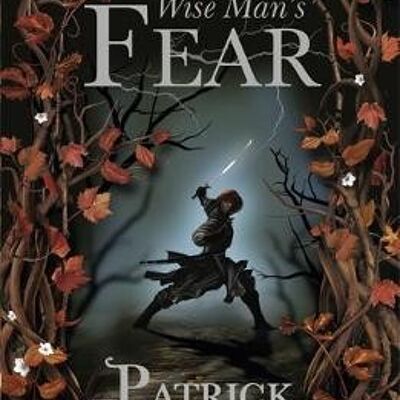 The Wise Mans Fear by Patrick Rothfuss