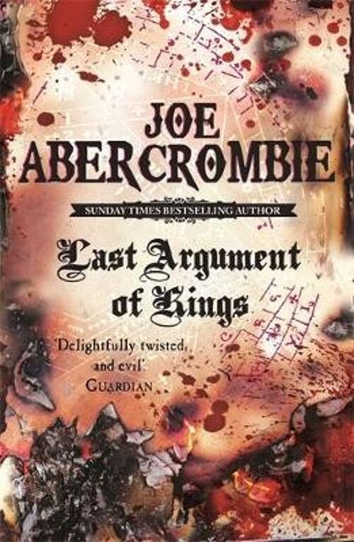 Last Argument Of Kings by Joe Abercrombie
