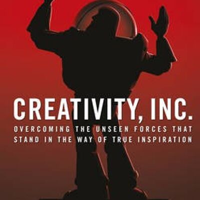 Creativity Inc by Ed Catmull