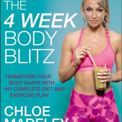 The 4Week Body Blitz by Chloe Madeley