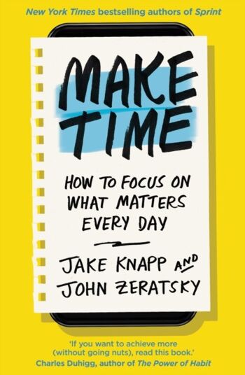 Prenez le temps par Jake KnappJohn Zeratsky