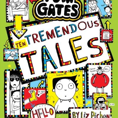 Tom Gates 18 Ten Tremendous Tales PB by Liz Pichon