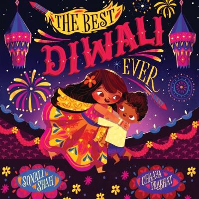 The Best Diwali Ever PB by Sonali Shah