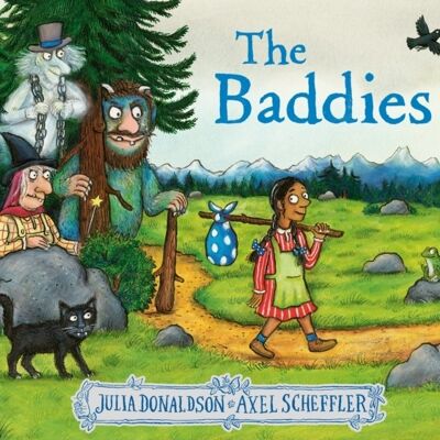 The Baddies by Julia Donaldson