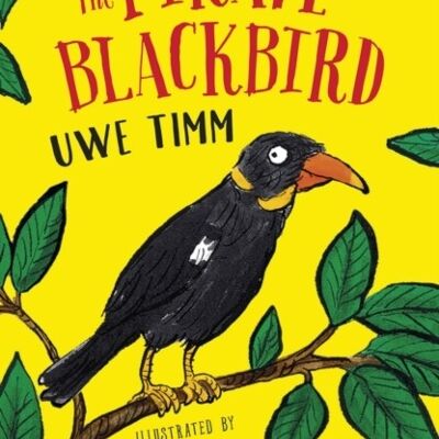 The Pirate Blackbird by Uwe Timm