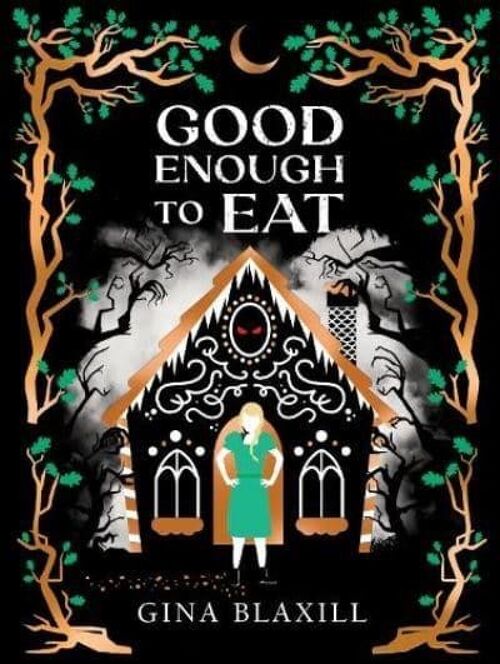 Good Enough to Eat by Gina Blaxill