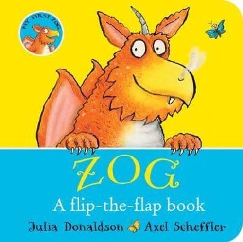ZOG  A FliptheFlap Board Book by Julia Donaldson