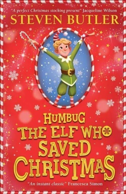 Humbug the Elf who Saved Christmas by Steven Butler