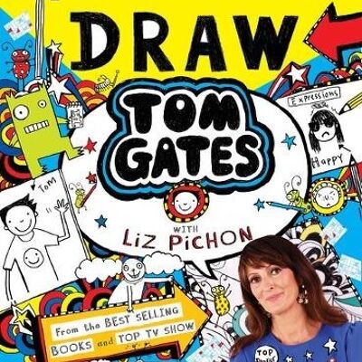 You Can Draw Tom Gates with Liz Pichon by Liz Pichon