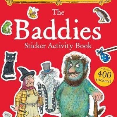 The Baddies Sticker Activity Book by Julia Donaldson