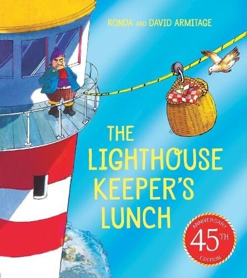 The Lighthouse Keepers Lunch 45th anniversary ed    ition by Ronda Armitage