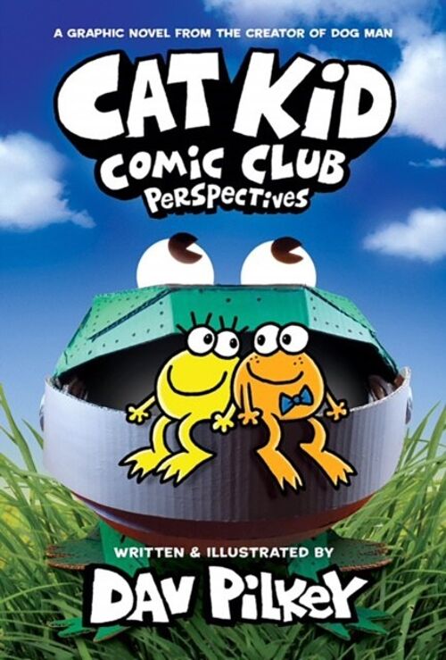 Cat Kid Comic Club 2 Perspectives PB by Dav Pilkey