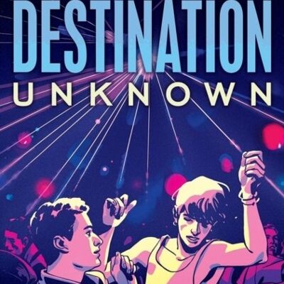 Destination Unknown by Bill Konigsberg