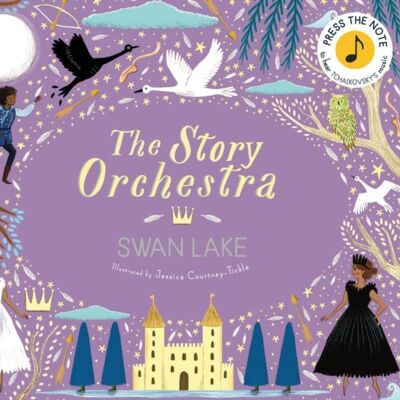 The Story Orchestra Swan Lake by Katy Flint