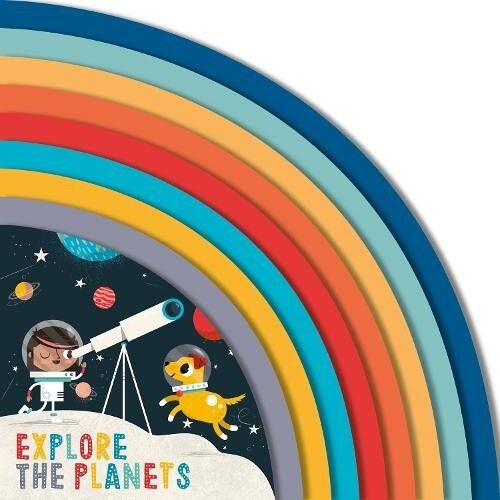 Explore the Planets by Carly Madden