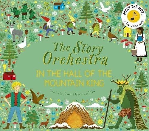 The Story Orchestra In the Hall of the Mountain King by Hattie Grylls