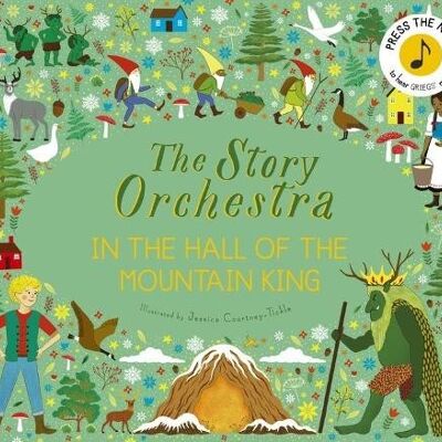 The Story Orchestra In the Hall of the Mountain King by Hattie Grylls