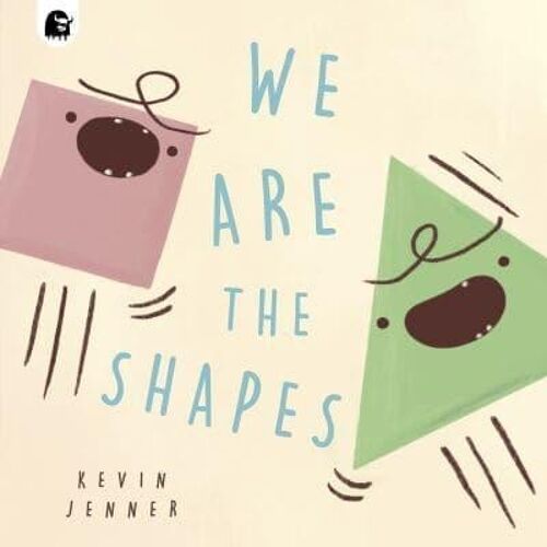 We Are the Shapes by Kevin Jenner