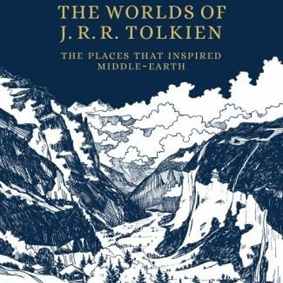 The Worlds of J.R.R. Tolkien by John Garth