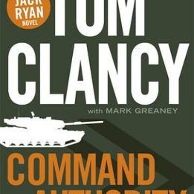 Command Authority by Tom ClancyMark Greaney