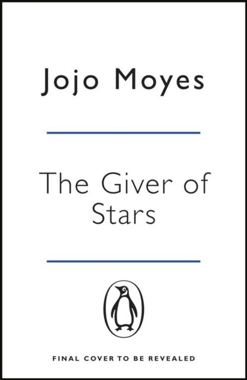 Giver of StarsThe by Jojo Moyes